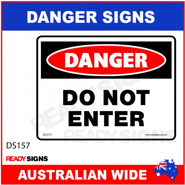 DANGER SIGN - DS-157 - DO NOT ENTER